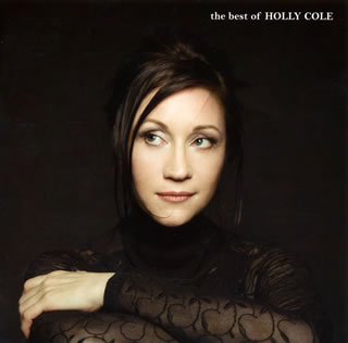 CD)ホリー・コール/私の時間 ベスト・オブ・ホリー・コール(TOCP-71060)(2011/03/02発売)