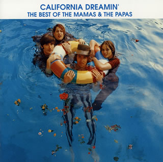 CD)ママス&パパス/夢のカリフォルニア～ベスト・オブ・ママス&パパス(UICY-25266)(2012/06/20発売)