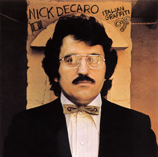 CD)ニック・デカロ/イタリアン・グラフィティ(UICY-15147)(2012/06/27発売)