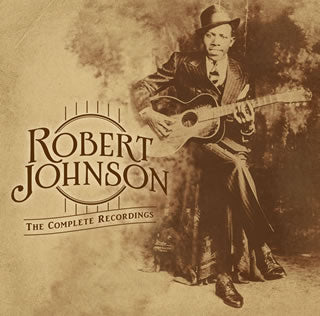 CD)ロバート・ジョンソン/コンプリート・レコーディングス～センテニアル・コレクション(SICP-30020)(2013/03/06発売)