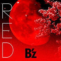 CD)B’z/RED（初回出荷限定盤）（ＤＶＤ付）(BMCV-5022)(2015/06/10発売)