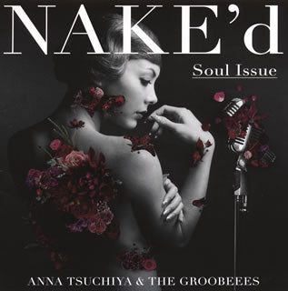 CD)土屋アンナ/NAKE’d～Soul Issue～（ＤＶＤ付）(CTCR-14878)(2015/12/09発売)