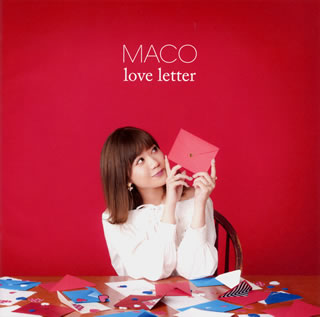 CD)MACO/love letter(初回限定盤)（ＤＶＤ付）(UICV-9209)(2016/09/21発売)
