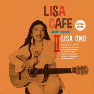 CD)小野リサ/LISA CAFE 2～Japao especial Mixed by DJ TARO(MUCQ-1006)(2019/01/30発売)
