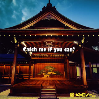 CD)メトロノーム/Catch me if you can?(KICM-1938)(2019/04/24発売)