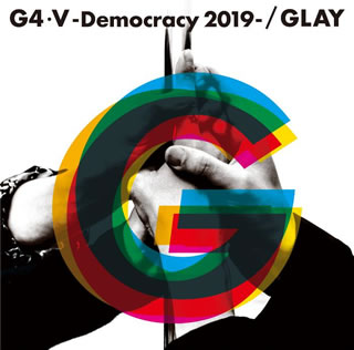CD)GLAY/G4・5-Democracy 2019-（ＤＶＤ付）(PCCN-35)(2019/07/02発売)