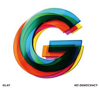CD)GLAY/NO DEMOCRACY（ＤＶＤ付）(PCCN-37)(2019/10/02発売)