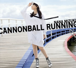 CD)水樹奈々/CANNONBALL RUNNING(初回限定盤)（Blu-ray付）(KICS-93884)(2019/12/11発売)