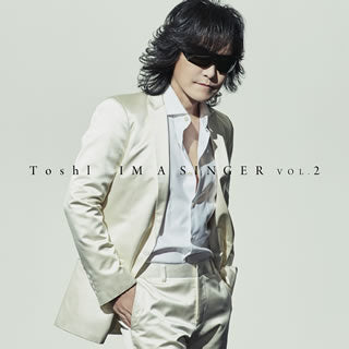 CD)Toshl/IM A SINGER VOL.2（通常盤）(TYCT-60155)(2019/12/04発売)