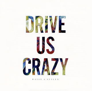 CD)RAISE A SUILEN/DRIVE US CRAZY（通常盤）(BRMM-10229)(2020/01/22発売)