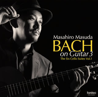 CD)Bach on Guitar 3～6つの無伴奏チェロ組曲vol.1 益田正洋(G)(FOCD-9845)(2021/02/03発売)