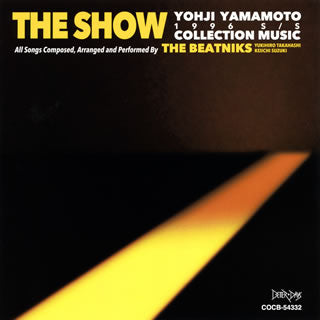 CD)THE BEATNIKS/THE SHOW YOHJI YAMAMOTO 1996 S/S COLLECTION MUSIC BY THE BEATNIKS(COCB-54332)(2021/06/23発売)