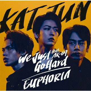 CD)KAT-TUN/We Just Go Hard feat.AK-69/EUPHORIA（初回出荷限定盤１）（Blu-ray付）(JACA-5907)(2021/09/08発売)