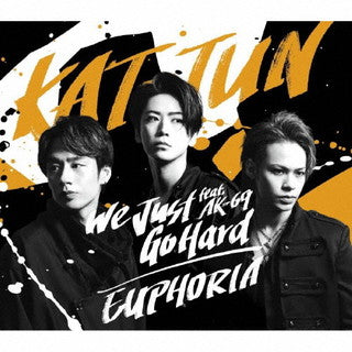 CD)KAT-TUN/We Just Go Hard feat.AK-69/EUPHORIA（通常盤）(JACA-5917)(2021/09/08発売)