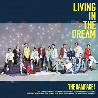 CD)THE RAMPAGE from EXILE TRIBE/LIVING IN THE DREAM(MUSIC VIDEO盤)（ＤＶＤ付）(RZCD-77407)(2021/10/27発売)
