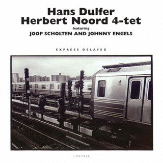 CD)ハンス・ダルファー～ハーバート・ノールド・カルテット/エクスプレス・ディレイド（(完全限定生産盤)）(CDSOL-47152)(2022/01/26発売)