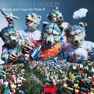 CD)MAN WITH A MISSION/Break and Cross the Walls Ⅱ（通常盤）(SRCL-12127)(2022/05/25発売)