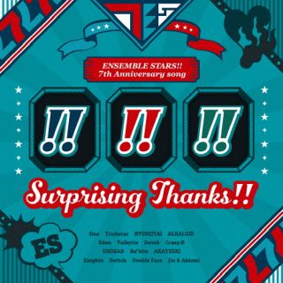 CD)『あんさんぶるスターズ!!』7th Anniversary song「Surprising Thanks!!」/ESオールスターズ(FFCG-212)(2022/06/22発売)