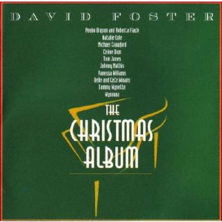 CD)デヴィッド・フォスター/クリスマス・アルバム(生産限定盤)(UICY-80194)(2022/11/02発売)