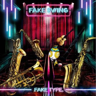 CD)FAKE TYPE./FAKE SWING（通常盤）(UPCH-2251)(2022/11/16発売)