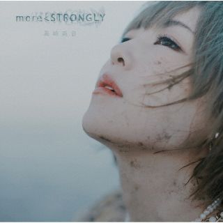 CD)黒崎真音/more＜STRONGLY(GNCA-680)(2022/11/16発売)