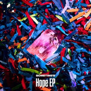 CD)SOMETIME’S/Hope EP(初回限定盤)（Blu-ray付）(PCCA-6161)(2022/12/07発売)