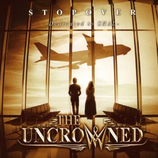 CD)THE UNCROWNED/STOPOVER -Dedicated to SHAL-(WLKR-76)(2023/11/22発売)
