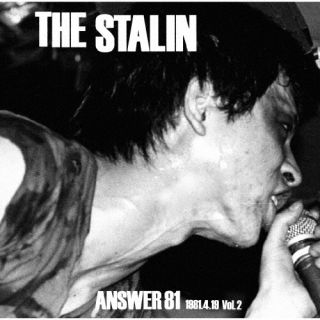 CD)ザ・スターリン/Answer 81 1981.4.19. Vol.2(ALPCD-17)(2023/03/06発売)