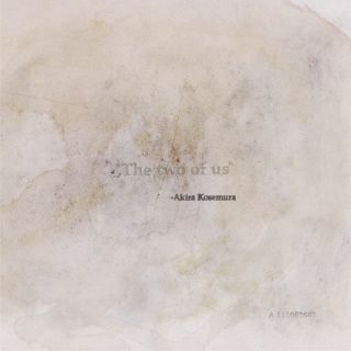 CD)Akira Kosemura/The Two Of Us(UCCL-1240)(2023/12/08発売)