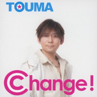 CD)TOUMA/Change!(TKCA-75203)(2024/01/10発売)