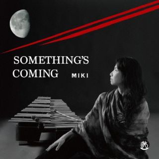 CD)MIKI/Something’s Coming (なにか起こりそう)(AMS-23002)(2024/03/13発売)
