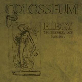 CD)COLOSSEUM/ELEGY - THE RECORDINGS 1968-1971(DUPG-296)(2024/04/24発売)