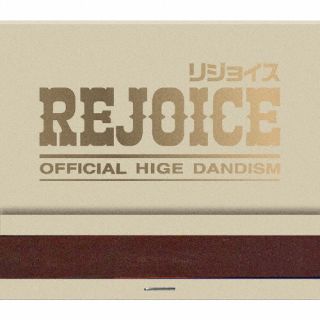 CD)Official髭男dism/Rejoice（ＤＶＤ付）(PCCA-6303)(2024/07/24発売)