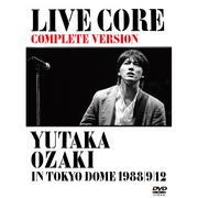 DVD)尾崎豊/LIVE CORE 完全版～YUTAKA OZAKI IN TOKYO DOME 1988・9・12〈2枚組〉(WPBL-90214)(2013/03/20発売)