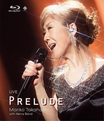 Blu-ray)髙橋真梨子/LIVE PRELUDE(VIXL-218)(2018/06/13発売)