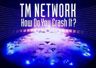Blu-ray)TM NETWORK/How Do You Crash It?（通常盤）(MTRES-B2204)(2022/04/21発売)