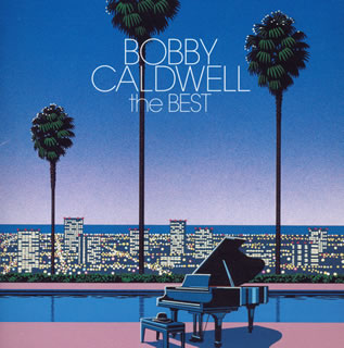 CD)ボビー・コールドウェル/ボビー・コールドウェル・ザ・ベスト(VICP-62940)(2004/12/29発売)