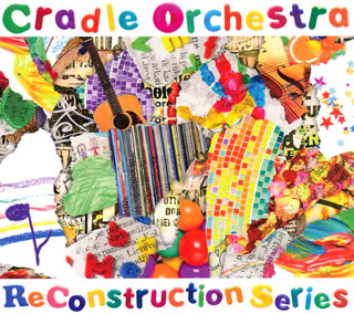 CD)Cradle Orchestra/ReConstruction Series(GTXC-64)(2011/09/07発売)