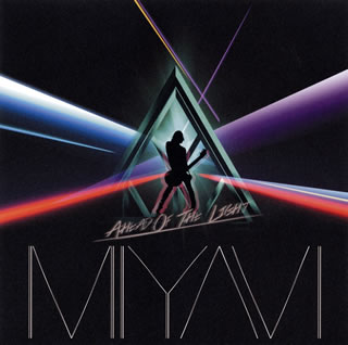 CD)雅-MIYAVI-/Ahead Of The Light（ＤＶＤ付）(TOCT-40466)(2013/02/20発売)
