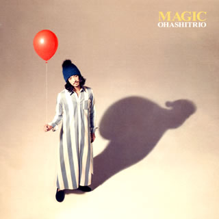 CD)大橋トリオ/MAGIC（ＤＶＤ付）(RZCD-59436)(2013/11/20発売)
