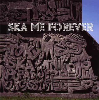 CD)TOKYO SKA PARADISE ORCHESTRA/SKA ME FOREVER(CTCR-14837)(2014/08/13発売)