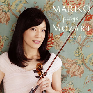 CD)MARIKO plays MOZART 千住真理子(VN) 山洞智(P)(UCCY-1064)(2016/04/27発売)
