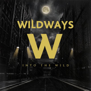 CD)WILDWAYS/INTO THE WILD(TWLT-101)(2016/09/07発売)