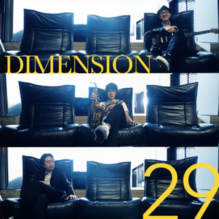 CD)DIMENSION/29(ZACL-9094)(2016/10/26発売)
