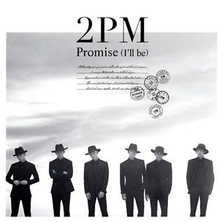 CD)2PM/Promise(I’ll be)（通常盤）(ESCL-4747)(2016/10/26発売)