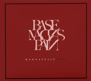CD)BASE/MADNASPAIN(JCP-1702)(2017/08/09発売)