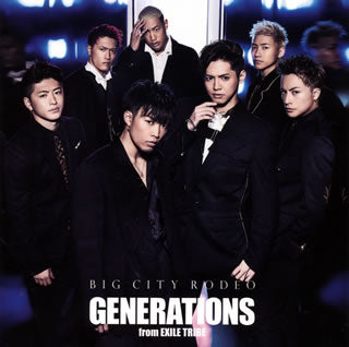 CD)GENERATIONS from EXILE TRIBE/BIG CITY RODEO（ＤＶＤ付）(RZCD-86393)(2017/10/25発売)