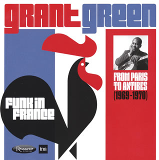 CD)グラント・グリーン/ファンク・イン・フランス フロム・パリ・トゥ・アンティーブ(1969-1970)(KKJ-1026)(2018/05/12発売)