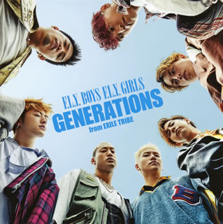 CD)GENERATIONS from EXILE TRIBE/F.L.Y. BOYS F.L.Y. GIRLS（ＤＶＤ付）(RZCD-86561)(2018/06/13発売)