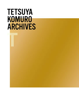CD)TETSUYA KOMURO ARCHIVES”T”(AVCD-93892)(2018/06/27発売)